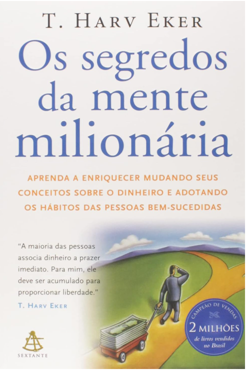 Os Segredos da Mente Milionária