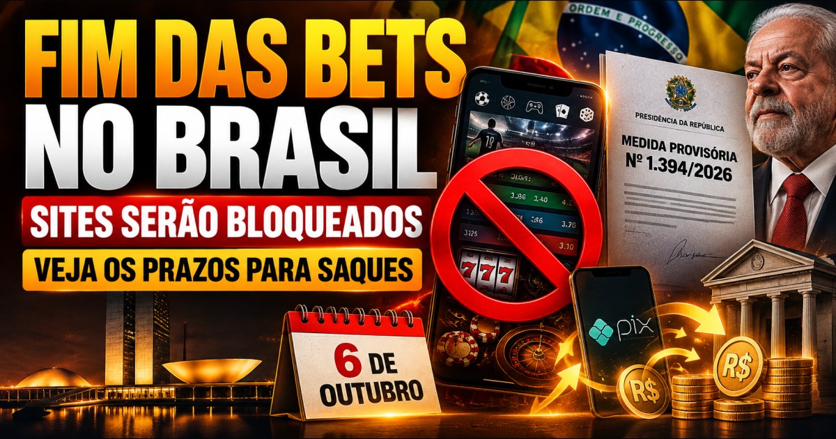 Fim das bets no Brasil: Lula proíbe apostas online e saques entram em cronograma após MP de 25 de setembro