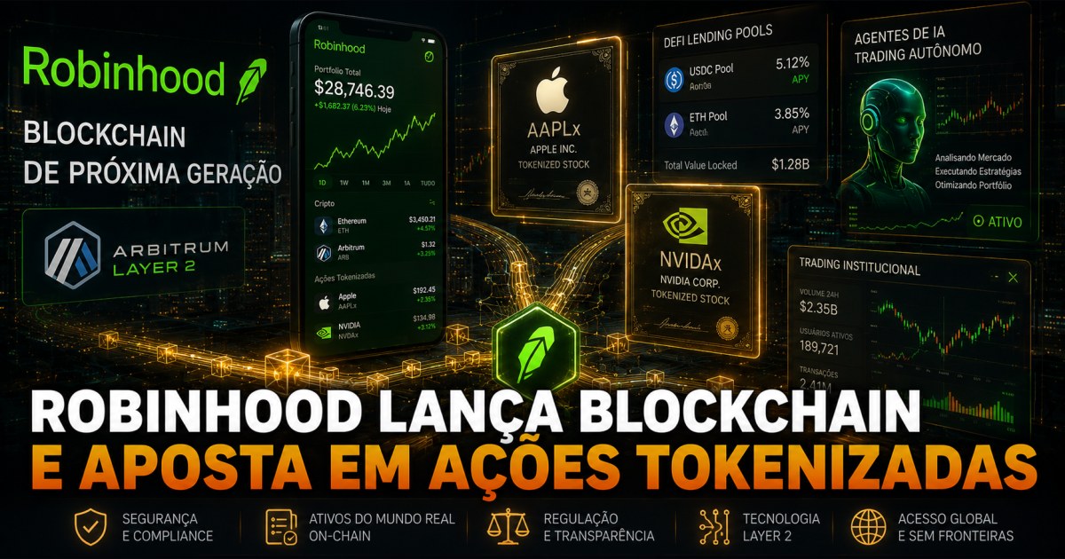 Robinhood lança blockchain no Ethereum e usa ações tokenizadas para reacender receita cripto
