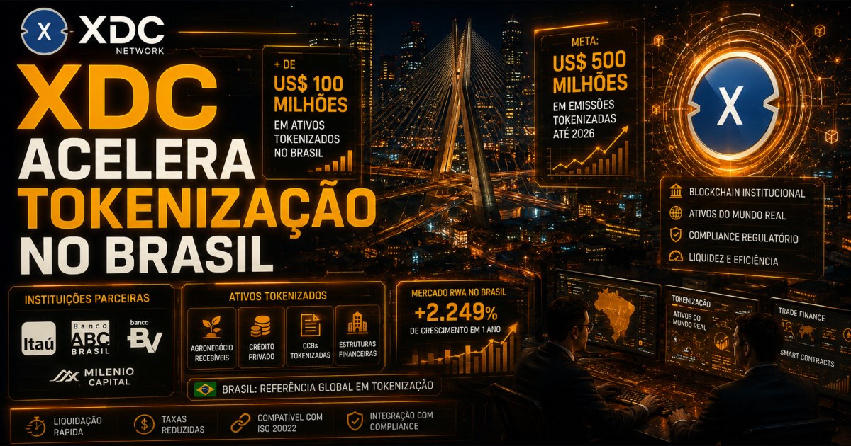 XDC acelera tokenização no Brasil e mira US$ 500 milhões em ativos até 2026